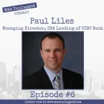 Paul Liles: Securing an SBA Loan