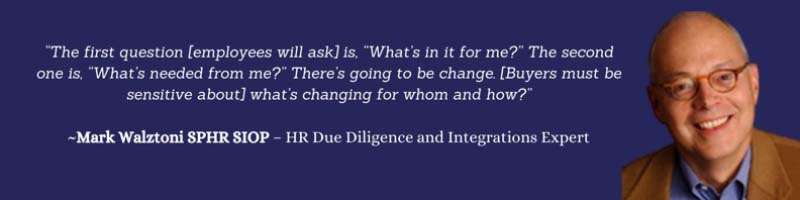 In Acquisition due diligence integration, plan how you'll communicate what the changes are and how they will affect employees