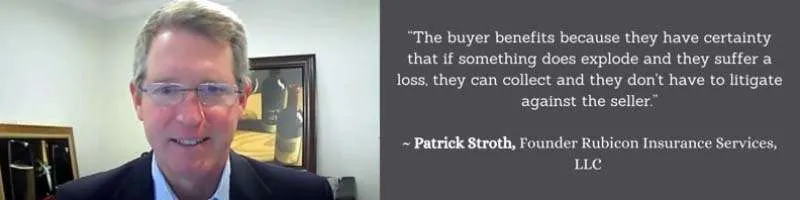 Rep and Warrant Insurance benefits both buyer and seller